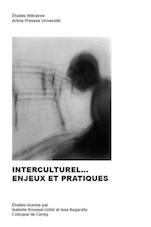 Interculturel... Enjeux et pratiques