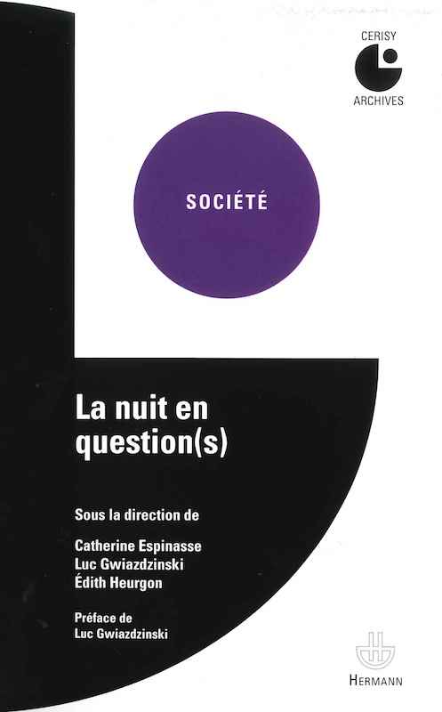 La nuit en question(s)